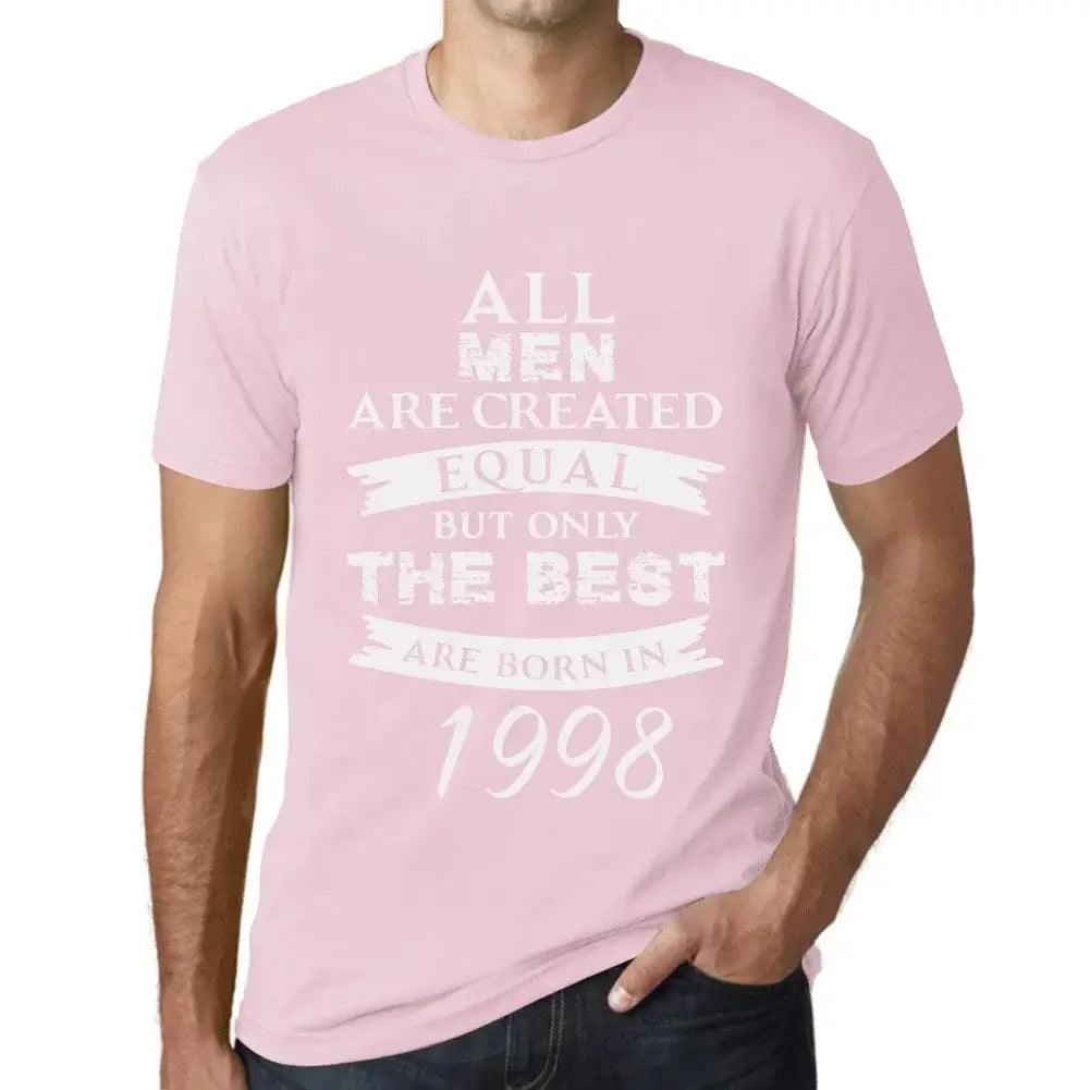 Men's Graphic T-Shirt All Men Are Created Equal but Only the Best Are Born in 1998 26th Birthday Anniversary 26 Year Old Gift 1998 Vintage Eco-Friendly Short Sleeve Novelty Tee