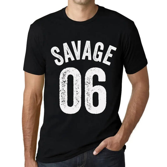 Men's Graphic T-Shirt Savage 06 6th Birthday Anniversary 6 Year Old Gift 2018 Vintage Eco-Friendly Short Sleeve Novelty Tee