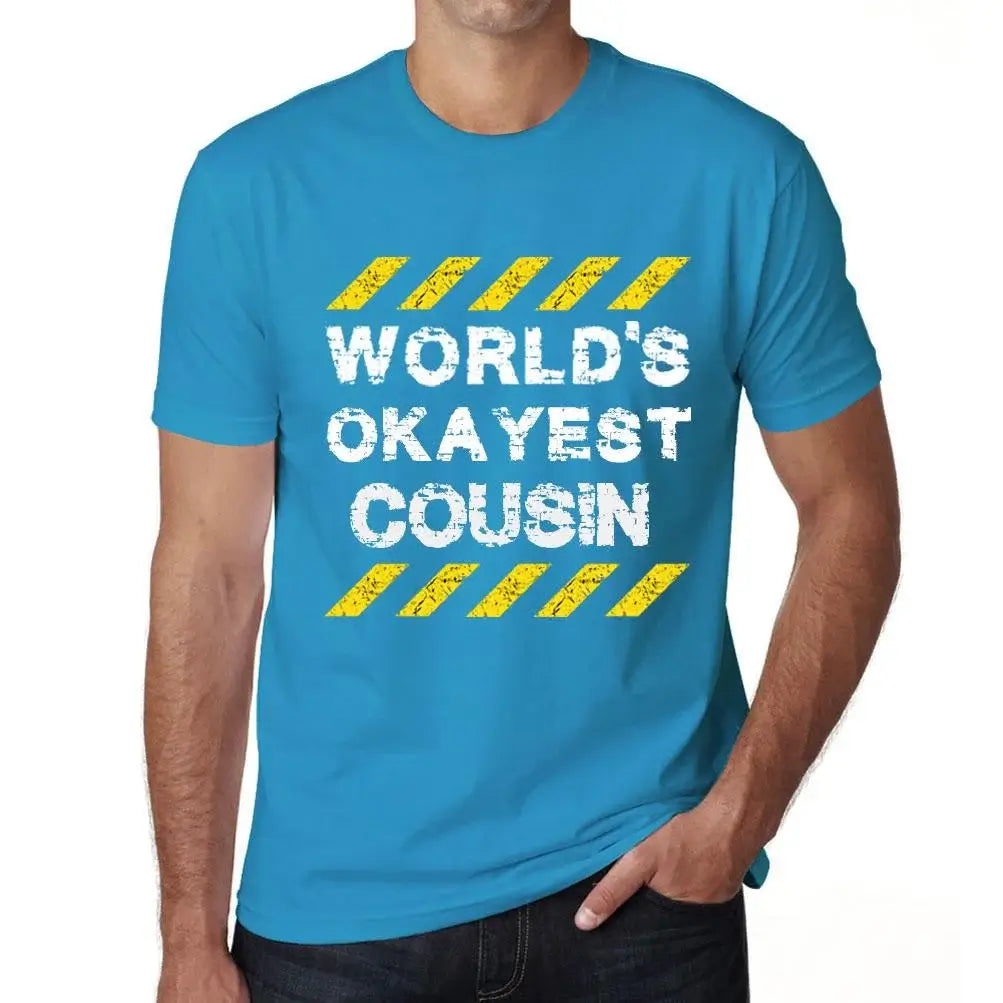 Men's Graphic T-Shirt Worlds Okayest Cousin Eco-Friendly Limited Edition Short Sleeve Tee-Shirt Vintage Birthday Gift Novelty