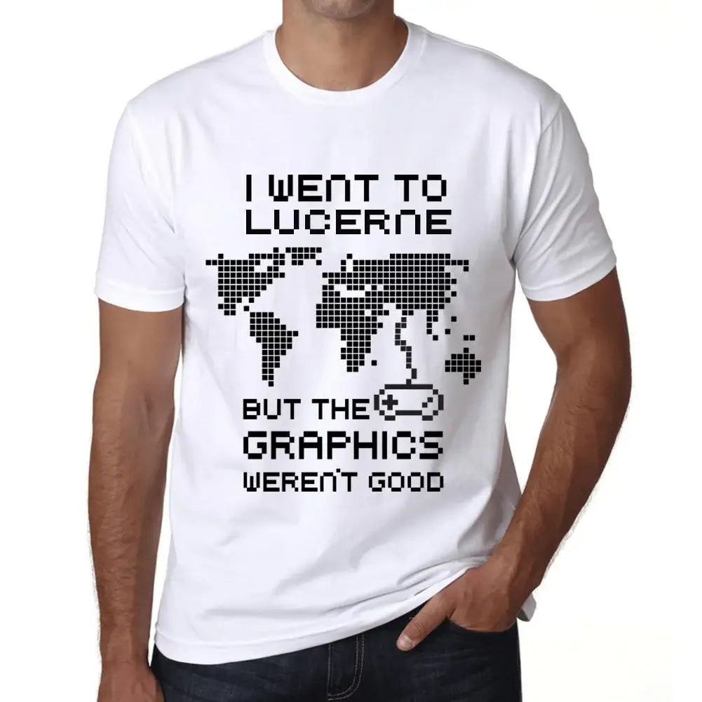 Men's Graphic T-Shirt I Went To Lucerne But The Graphics Weren’t Good Eco-Friendly Limited Edition Short Sleeve Tee-Shirt Vintage Birthday Gift Novelty