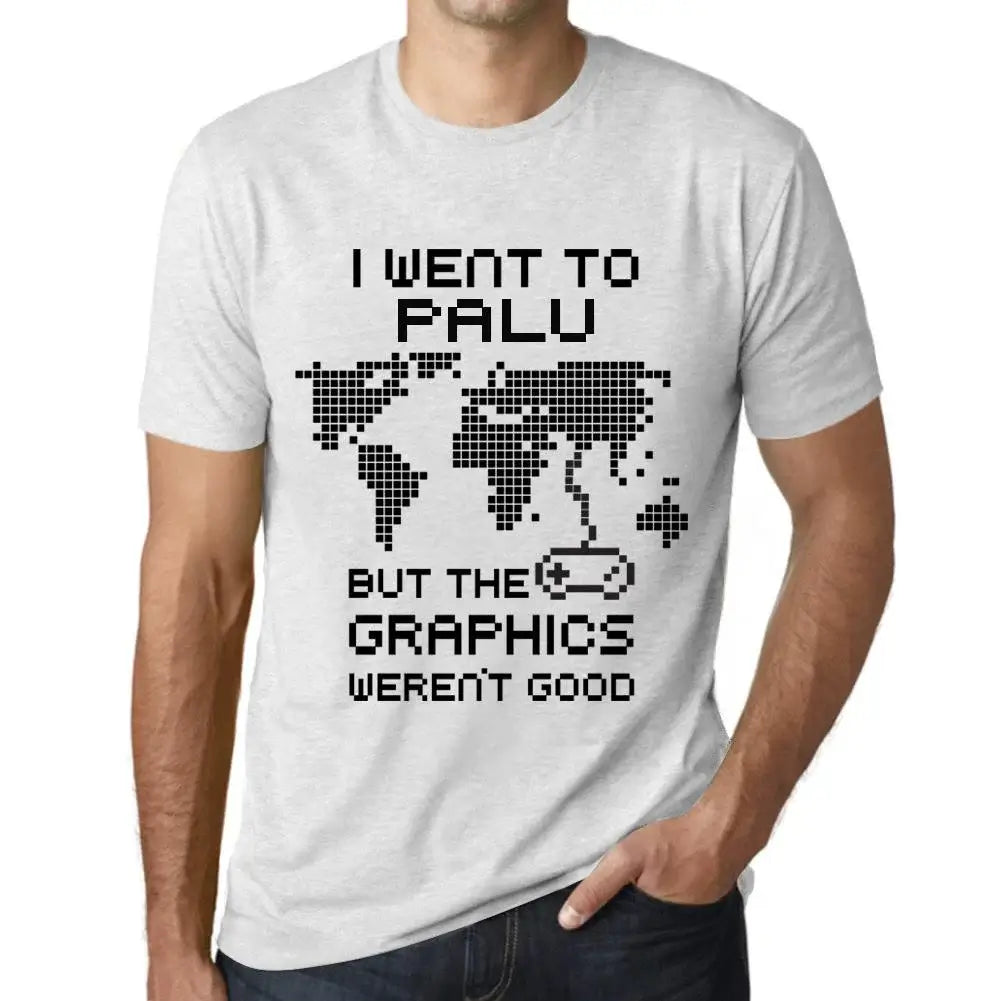 Men's Graphic T-Shirt I Went To Palu But The Graphics Weren’t Good Eco-Friendly Limited Edition Short Sleeve Tee-Shirt Vintage Birthday Gift Novelty