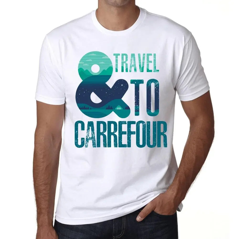 Men's Graphic T-Shirt And Travel To Carrefour Eco-Friendly Limited Edition Short Sleeve Tee-Shirt Vintage Birthday Gift Novelty