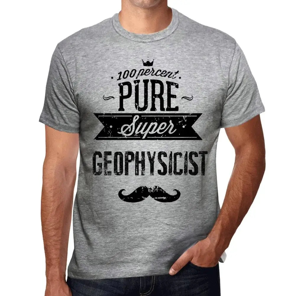 Men's Graphic T-Shirt 100% Pure Super Geophysicist Eco-Friendly Limited Edition Short Sleeve Tee-Shirt Vintage Birthday Gift Novelty