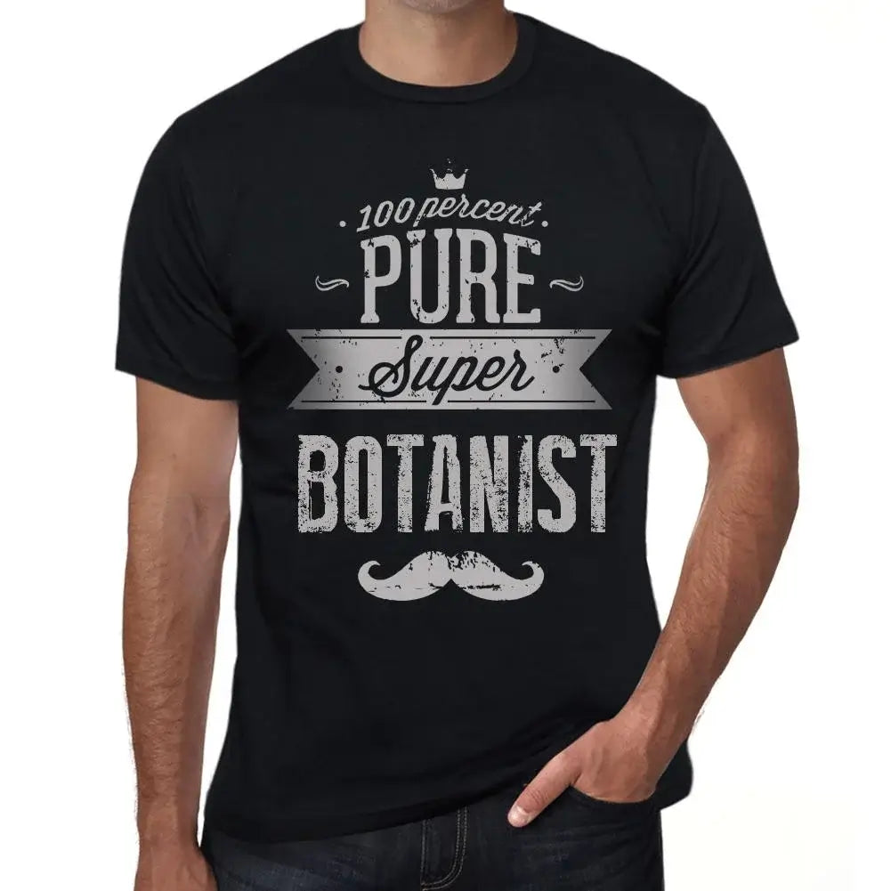 Men's Graphic T-Shirt 100% Pure Super Botanist Eco-Friendly Limited Edition Short Sleeve Tee-Shirt Vintage Birthday Gift Novelty