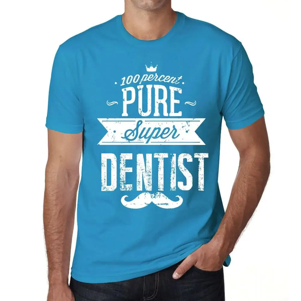 Men's Graphic T-Shirt 100% Pure Super Dentist Eco-Friendly Limited Edition Short Sleeve Tee-Shirt Vintage Birthday Gift Novelty