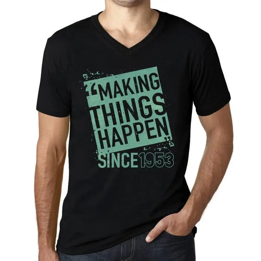 Men's Graphic T-Shirt V Neck Making Things Happen Since 1953 71st Birthday Anniversary 71 Year Old Gift 1953 Vintage Eco-Friendly Short Sleeve Novelty Tee