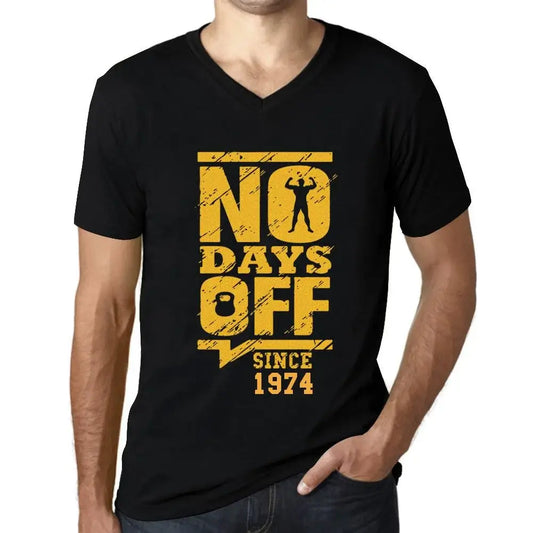 Men's Graphic T-Shirt V Neck No Days Off Since 1974 50th Birthday Anniversary 50 Year Old Gift 1974 Vintage Eco-Friendly Short Sleeve Novelty Tee