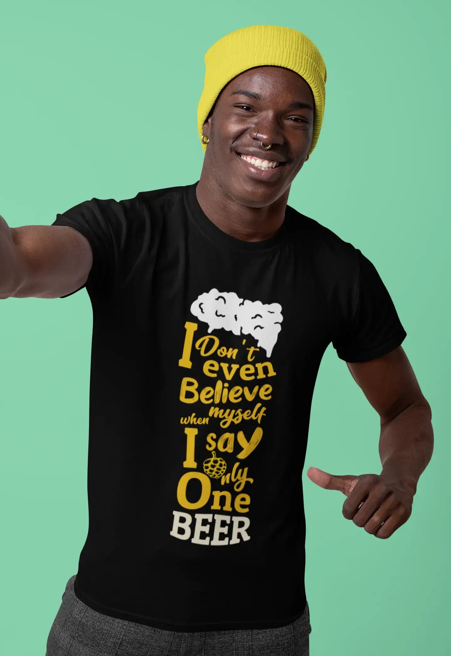 ULTRABASIC Men's T-Shirt I Don't Even Believe Myself When I Say Only One Beer - Beer Lover Tee Shirt