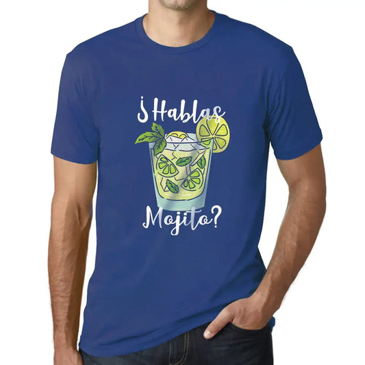 Men's Graphic T-Shirt Do you speak Mojito? – ¿hablas Mojito? – Eco-Friendly Limited Edition Short Sleeve Tee-Shirt Vintage Birthday Gift Novelty