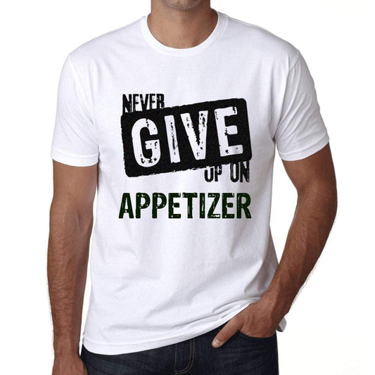 Ultrabasic Homme T-Shirt Graphique Never Give Up on Appetizer Blanc