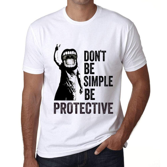 Ultrabasic Homme T-Shirt Graphique Don't Be Simple Be Protective Blanc