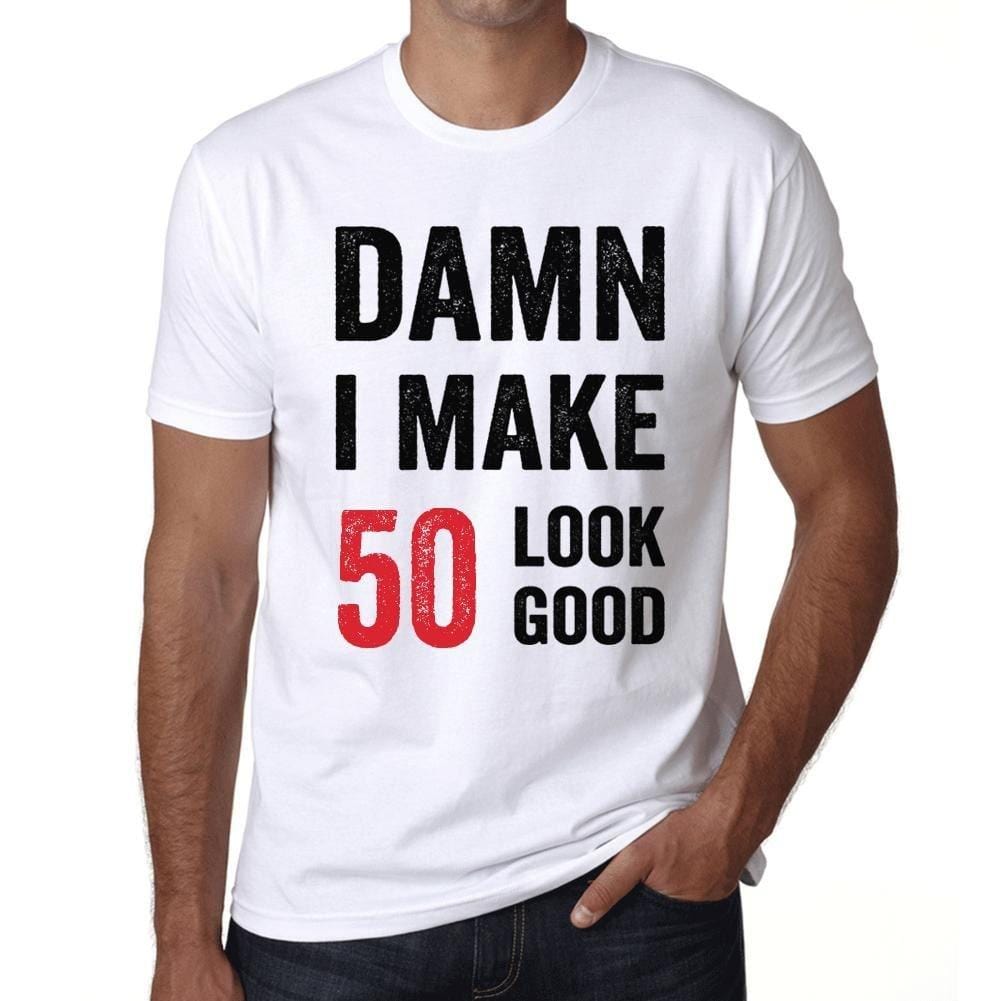 Homme Tee Vintage T Shirt Damn I Make 50 Look Good 50th