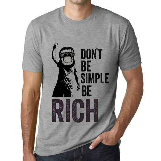 Ultrabasic Homme T-Shirt Graphique Don't Be Simple Be Rich Gris Chiné