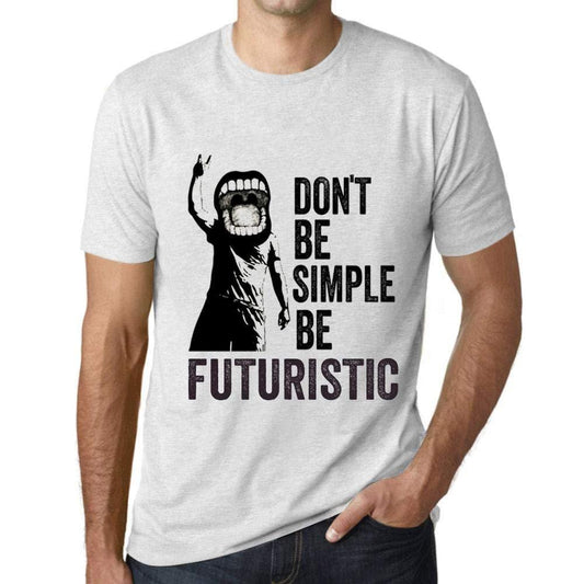 Ultrabasic Homme T-Shirt Graphique Don't Be Simple Be Futuristic Blanc Chiné