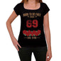 69 Born To Be Free Since 69 Womens T-Shirt Black Birthday Gift 00521 - Black / Xs - Casual