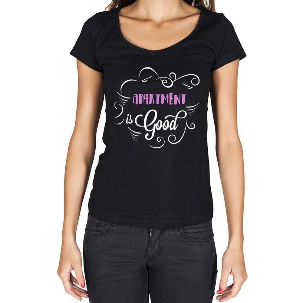 Apartment Is Good Womens T-Shirt Black Birthday Gift 00485 - Black / Xs - Casual