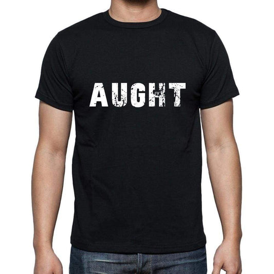 Aught Mens Short Sleeve Round Neck T-Shirt 5 Letters Black Word 00006 - Casual