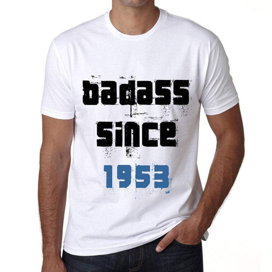 Badass Since 1953 Men's T-shirt White Birthday Gift 00429 - Ultrabasic
