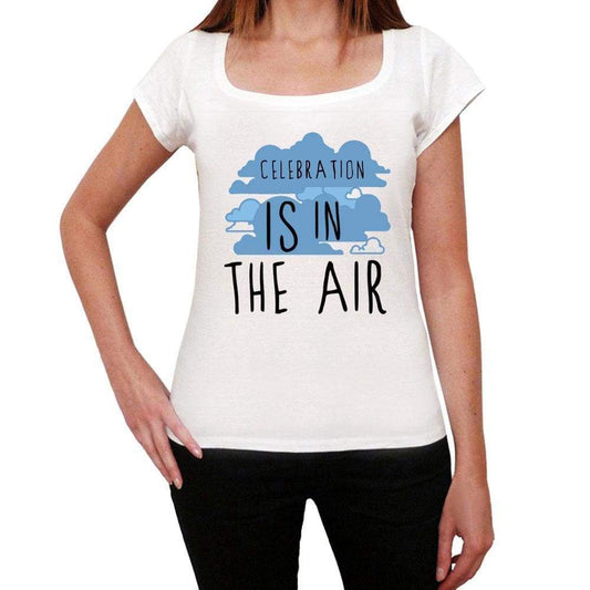 Celebration In The Air White Womens Short Sleeve Round Neck T-Shirt Gift T-Shirt 00302 - White / Xs - Casual