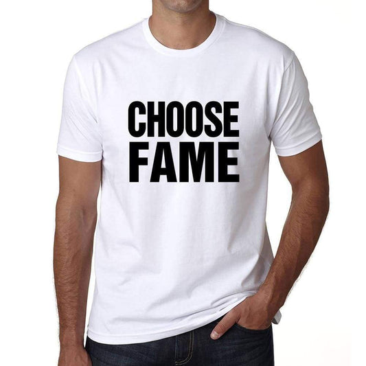 Choose Fame T-Shirt Mens White Tshirt Gift T-Shirt 00061 - White / S - Casual