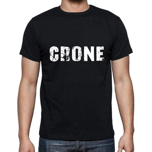 Crone Mens Short Sleeve Round Neck T-Shirt 5 Letters Black Word 00006 - Casual
