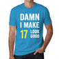 Damn I Make 17 Look Good Mens T-Shirt Blue 17 Birthday Gift 00412 - Blue / Xs - Casual