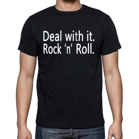 Deal With It Rock N Roll Mens Short Sleeve Round Neck T-Shirt Black T-Shirt En