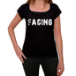 Facing Womens T Shirt Black Birthday Gift 00547 - Black / Xs - Casual