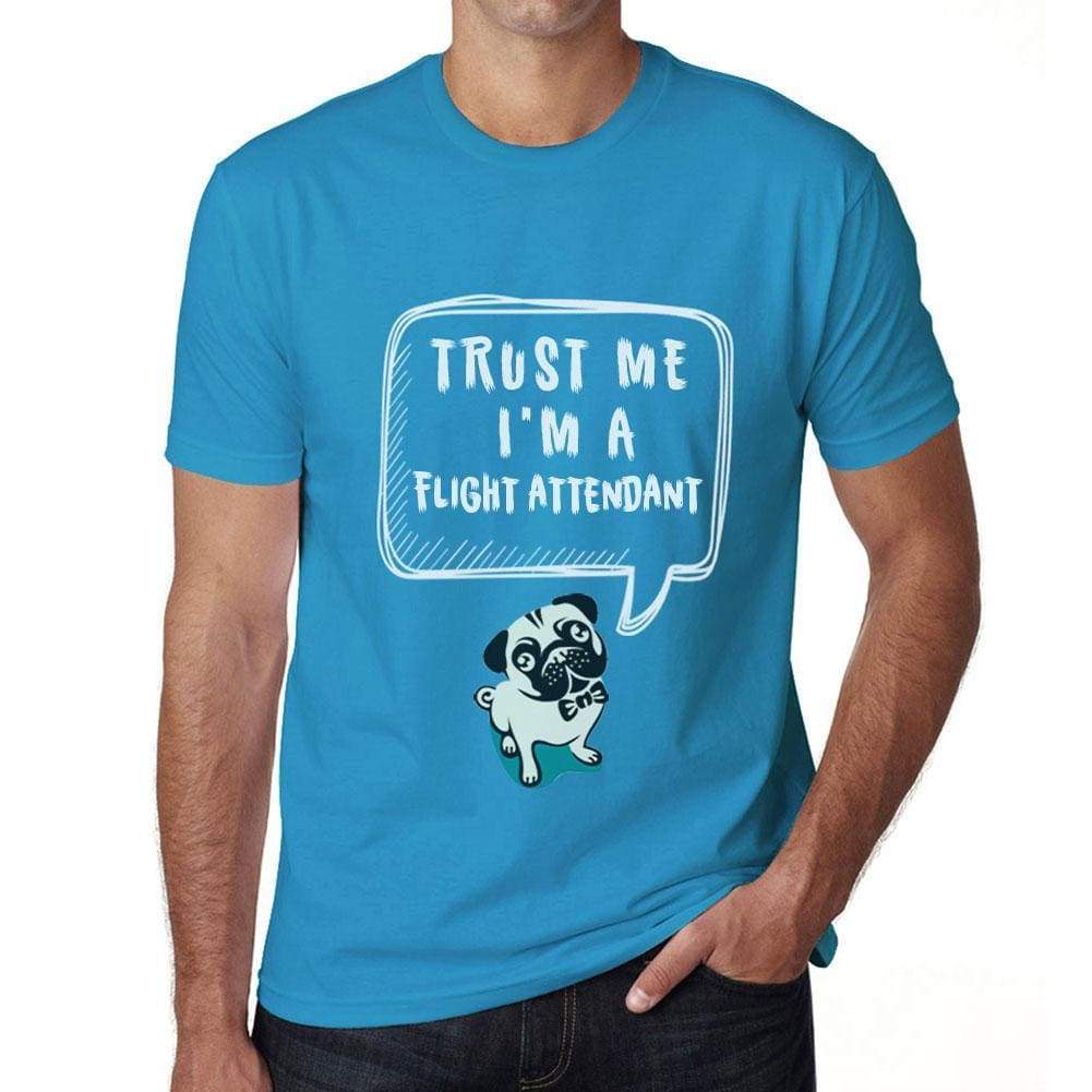 Flight Attendant Trust Me Im A Flight Attendant Mens T Shirt Blue Birthday Gift 00530 - Blue / Xs - Casual