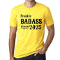 Freakin Badass Since 2025 Mens T-Shirt Yellow Birthday Gift 00396 - Yellow / Xs - Casual