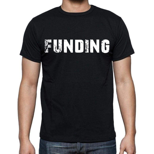 Funding Mens Short Sleeve Round Neck T-Shirt Black T-Shirt En