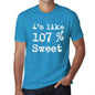 Im Like 107% Sweet Blue Mens Short Sleeve Round Neck T-Shirt Gift T-Shirt 00330 - Blue / S - Casual