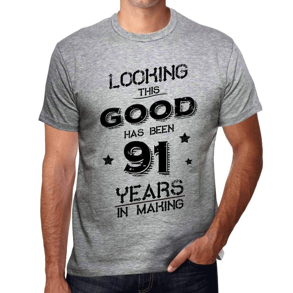 Looking This Good Has Been 91 Years In Making Mens T-Shirt Grey Birthday Gift 00440 - Grey / S - Casual