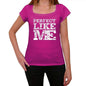 Perfect Like Me Pink Womens Short Sleeve Round Neck T-Shirt - Pink / Xs - Casual