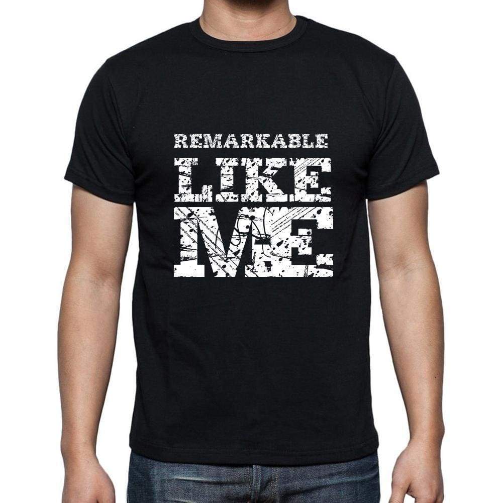 Remarkable Like Me Black Mens Short Sleeve Round Neck T-Shirt 00055 - Black / S - Casual