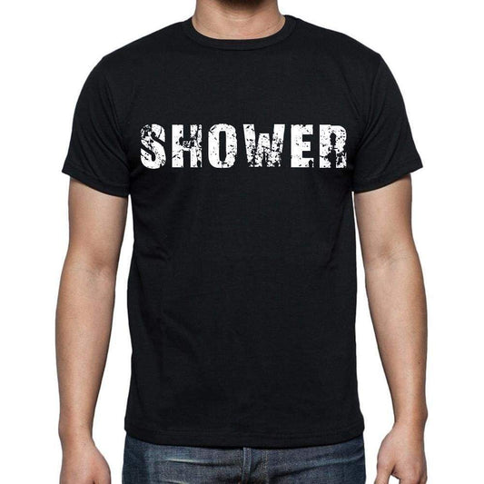 Shower White Letters Mens Short Sleeve Round Neck T-Shirt 00007