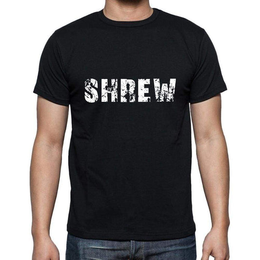 Shrew Mens Short Sleeve Round Neck T-Shirt 5 Letters Black Word 00006 - Casual
