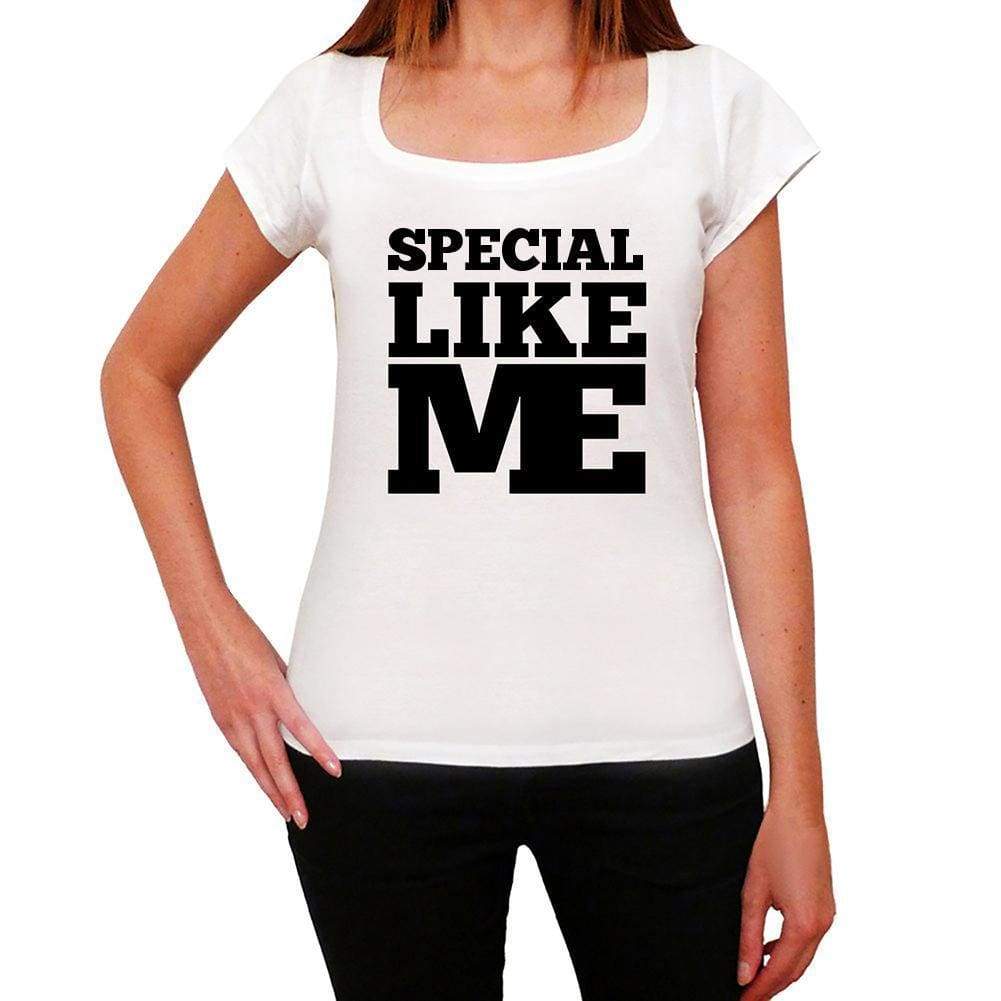 Special Like Me White Womens Short Sleeve Round Neck T-Shirt - White / Xs - Casual