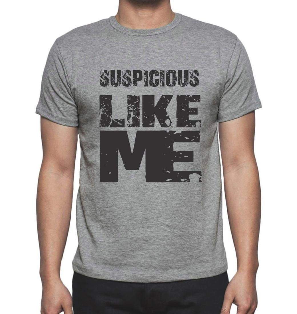 Suspicious Like Me Grey Mens Short Sleeve Round Neck T-Shirt - Grey / S - Casual