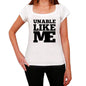 Unable Like Me White Womens Short Sleeve Round Neck T-Shirt - White / Xs - Casual