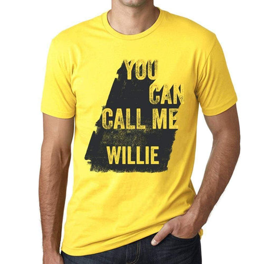 Willie You Can Call Me Willie Mens T Shirt Yellow Birthday Gift 00537 - Yellow / Xs - Casual